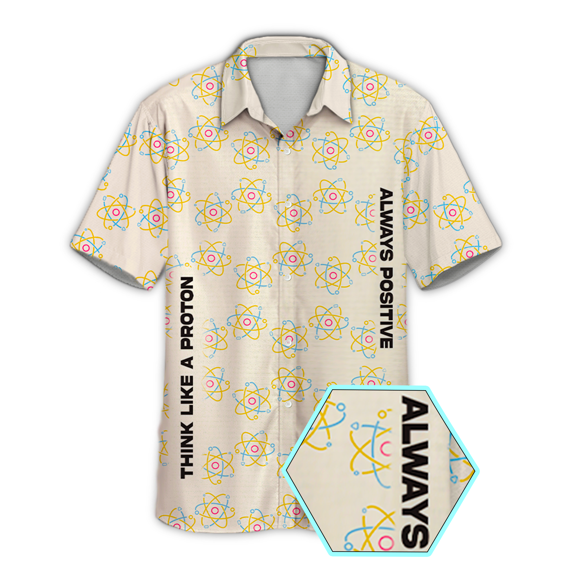 Always Positive Science Button Shirt
