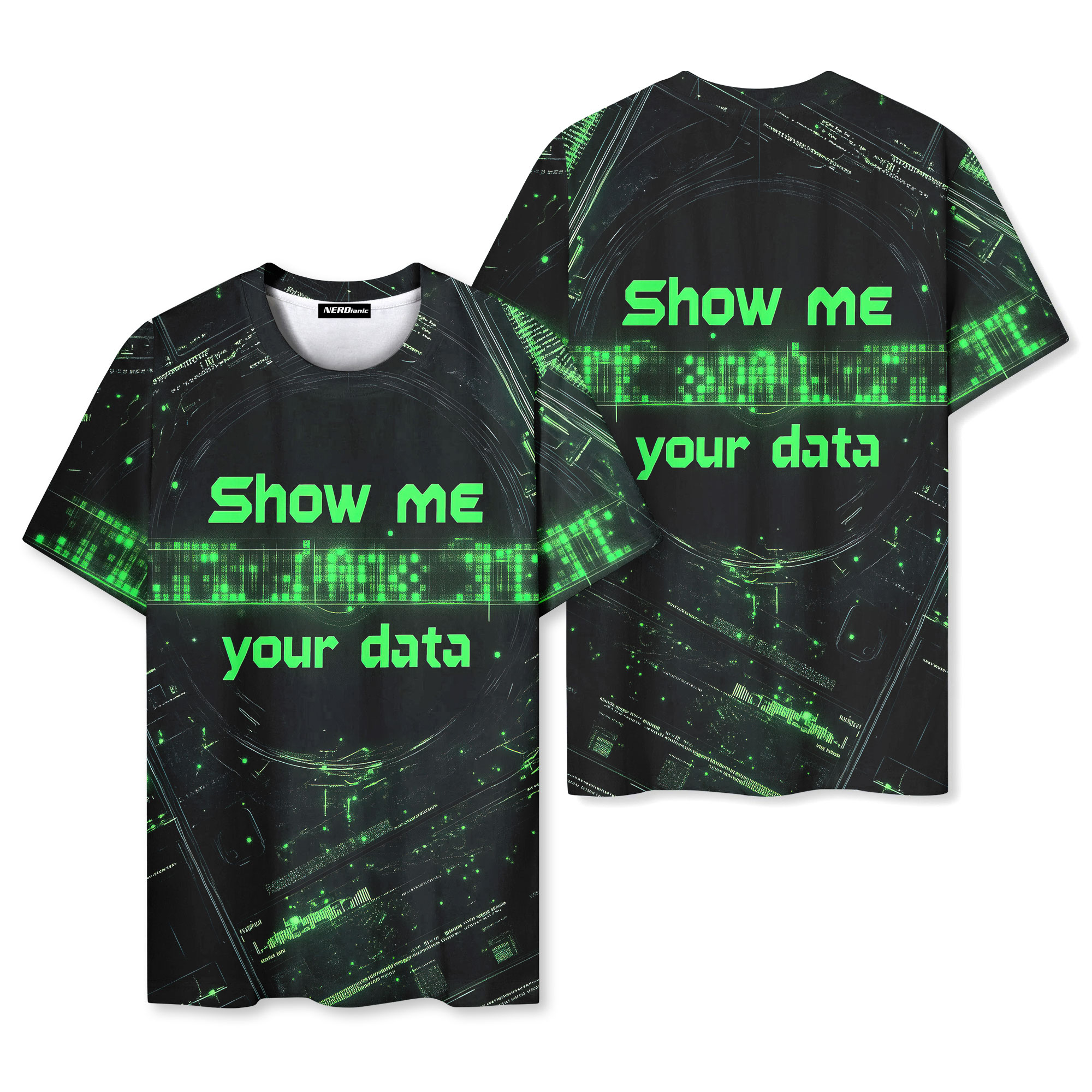Show Me Data Nerd Graphic T-Shirt