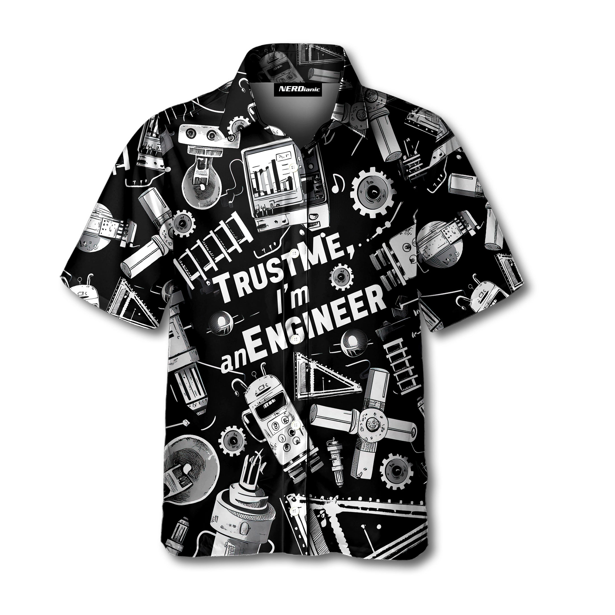Believe Me I'm An Engineer Science Button Up Shirt